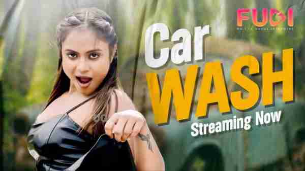 Thumb Car Washing 2023 Fugi Originals Hindi Porn Short Film