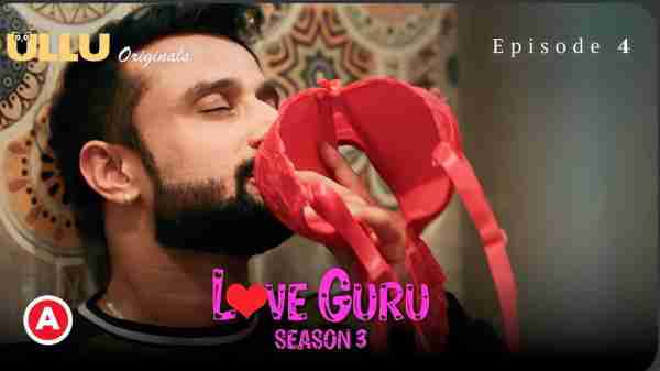 Thumb Love Guru Session 3 2023 Ullu Hindi Sex Web Series Ep 4