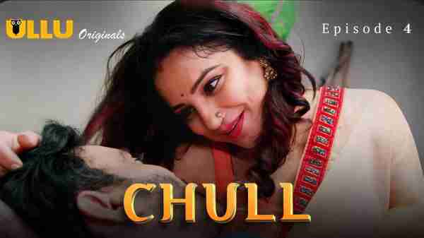 Thumb Chull 2023 Ullu Originals Hindi Porn Web Series Ep 4