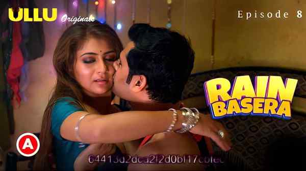 Thumb Rain Basera Ep 8 2023 Ullu Originals Hindi Porn Web Series HD