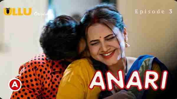 Thumb Anari 2023 Ullu Originals Hindi Porn Web Series Episode 3