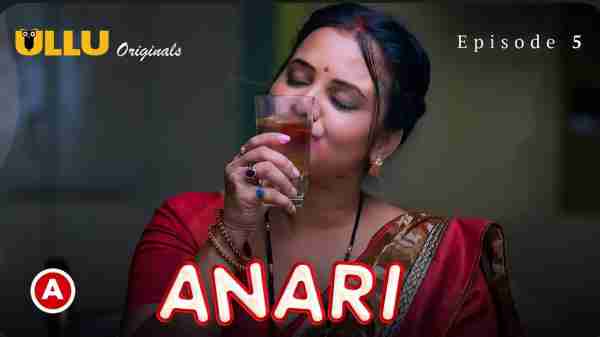 Thumb Anari 2023 Ullu Originals Hindi Porn Web Series Episode 5