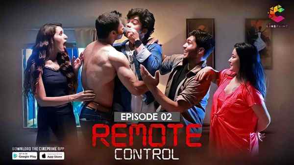 Thumb Remote Control Ep2 2023 Cineprime Hindi Hot Web Series HD