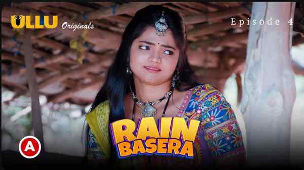 Thumb Rain Basera 2023 Ullu Originals Hindi Hot Porn Web Series Ep 4