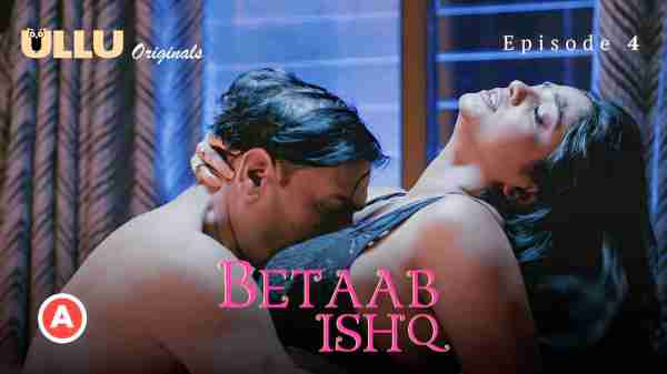 Thumb Betaab Ishq 2023 Ullu Originals Hindi Porn Web Series Ep 4