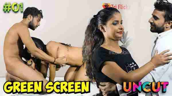 Thumb Green Screen 2023 Triflicks Hindi Uncut Porn Web Series Ep 1